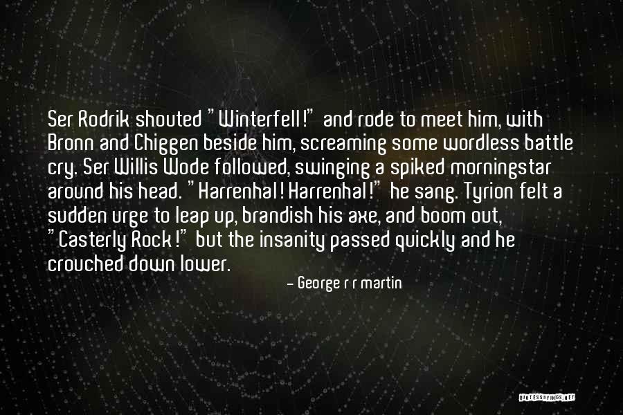 Aksentt Quotes By George R R Martin Aksentt Quotes By George R R Martin