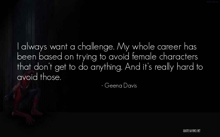 Aksesuar Quotes By Geena Davis