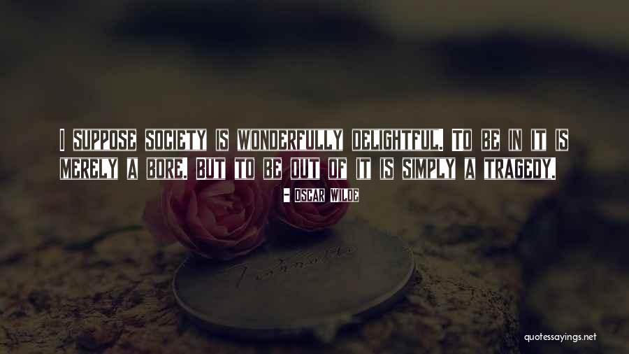 Aksesuar Quotes By Oscar Wilde