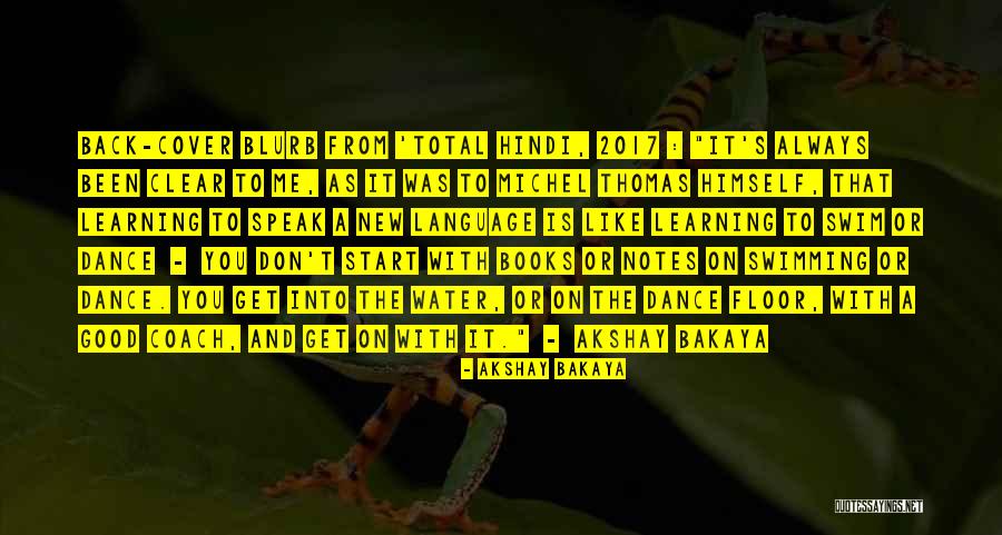 Akshay Bakaya Quotes 2191831