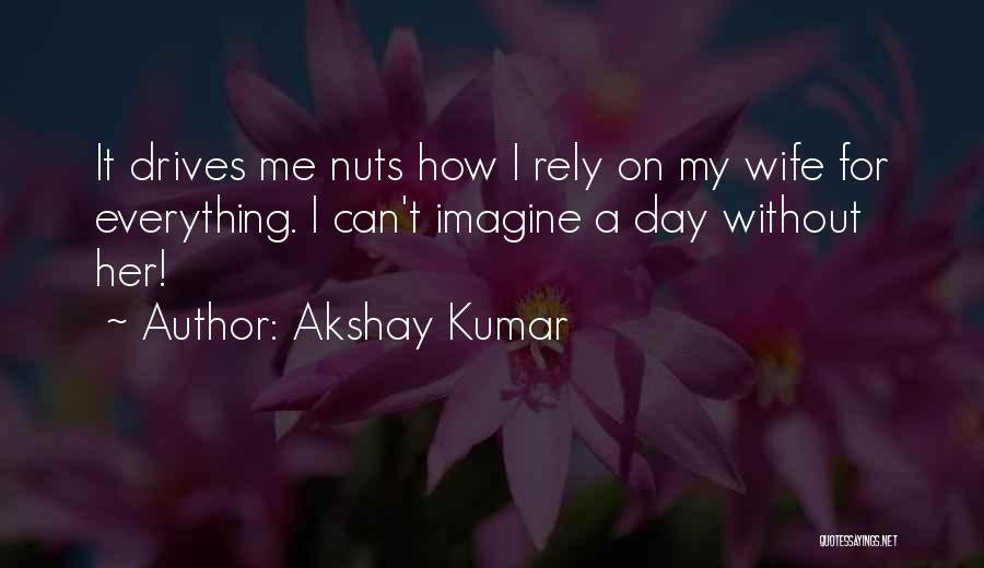 Akshay Kumar Quotes 1323728