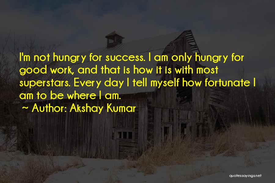 Akshay Kumar Quotes 506027