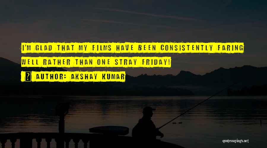 Akshay Kumar Quotes 726833