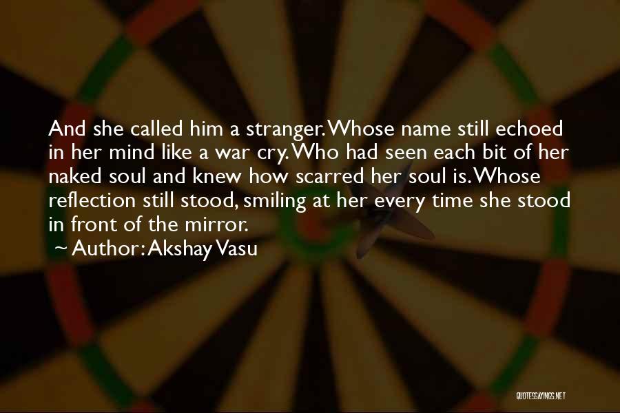 Akshay Vasu Quotes 1012208