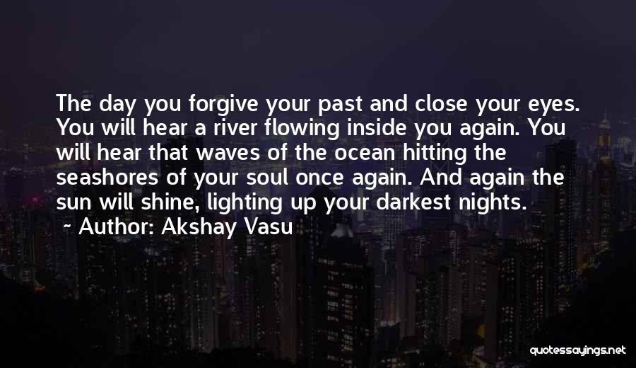 Akshay Vasu Quotes 1163696