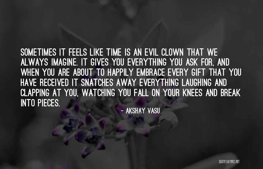 Akshay Vasu Quotes 140476 Akshay Vasu Quotes 140476