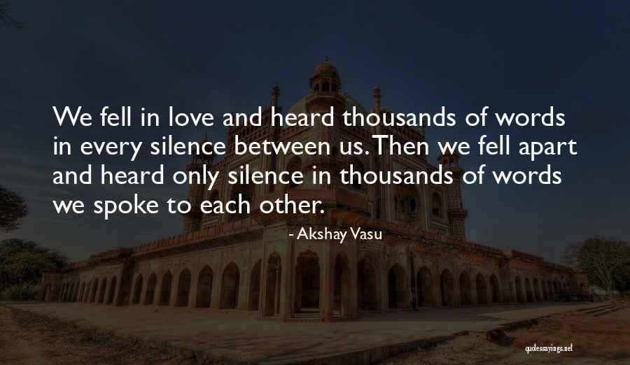 Akshay Vasu Quotes 1751586