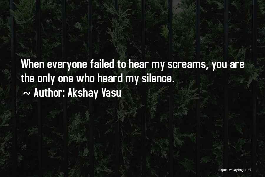 Akshay Vasu Quotes 2153390