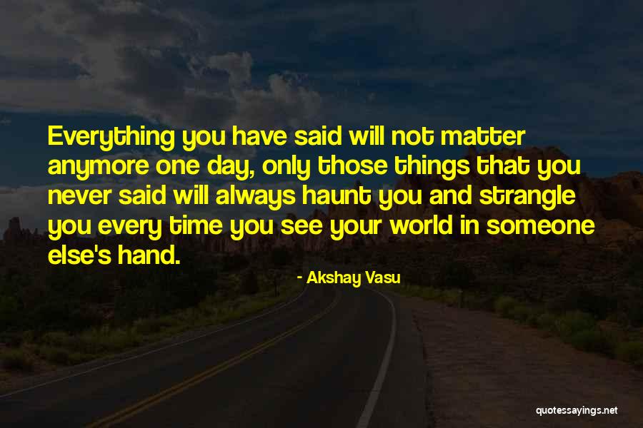 Akshay Vasu Quotes 345451