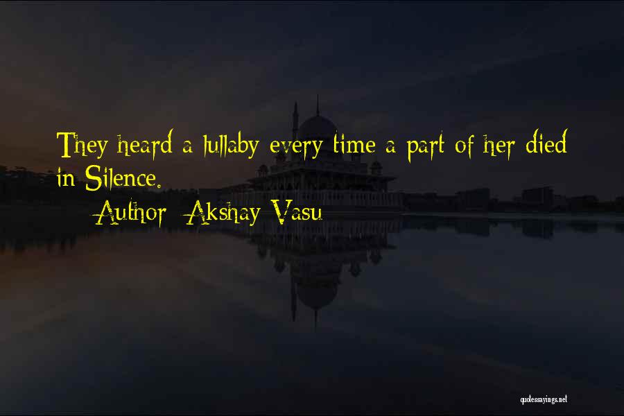 Akshay Vasu Quotes 743095