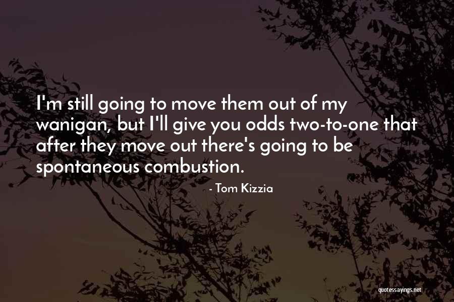 Aksin Fate Quotes By Tom Kizzia Aksin Fate Quotes By Tom Kizzia
