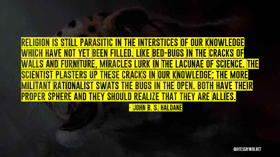 Aktharuzzaman Quotes By John B. S. Haldane Aktharuzzaman Quotes By John B. S. Haldane