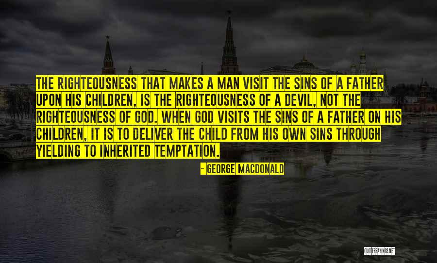 Aktiva Adalah Quotes By George MacDonald Aktiva Adalah Quotes By George MacDonald