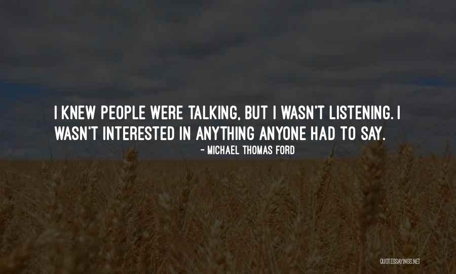Aktiviteter Quotes By Michael Thomas Ford Aktiviteter Quotes By Michael Thomas Ford