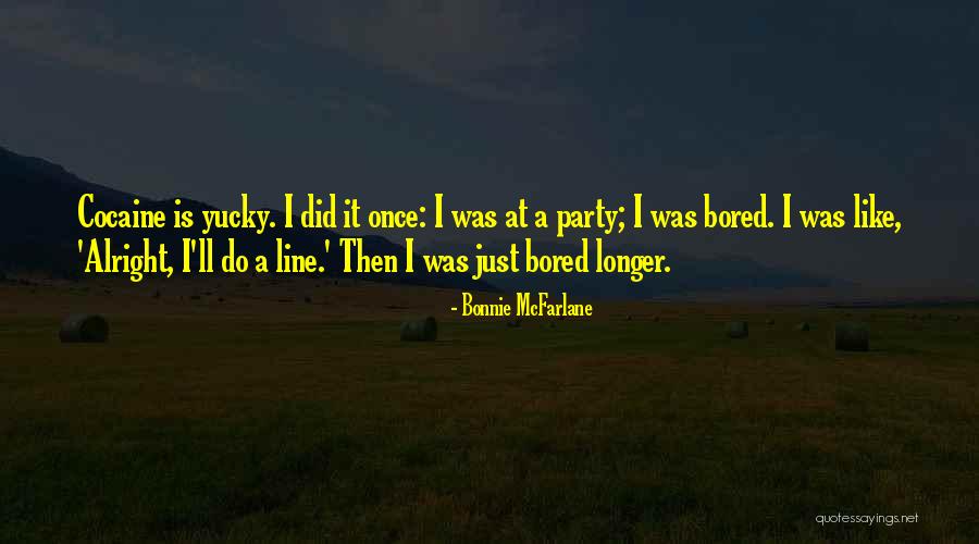 Akty Kobiet Quotes By Bonnie McFarlane Akty Kobiet Quotes By Bonnie McFarlane