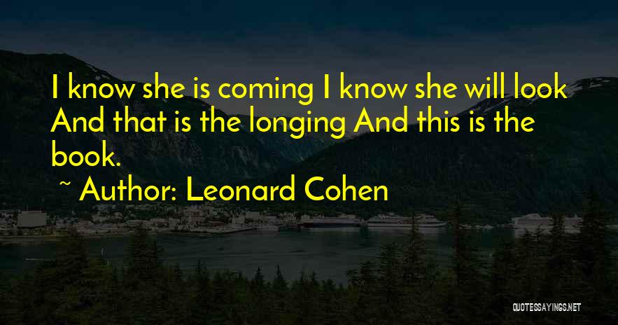 Aku Bukan Bimbo Quotes By Leonard Cohen