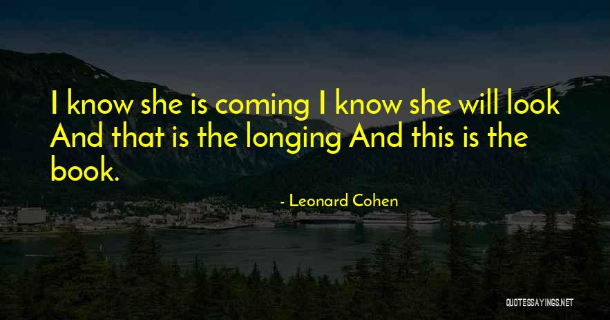 Aku Bukan Bimbo Quotes By Leonard Cohen