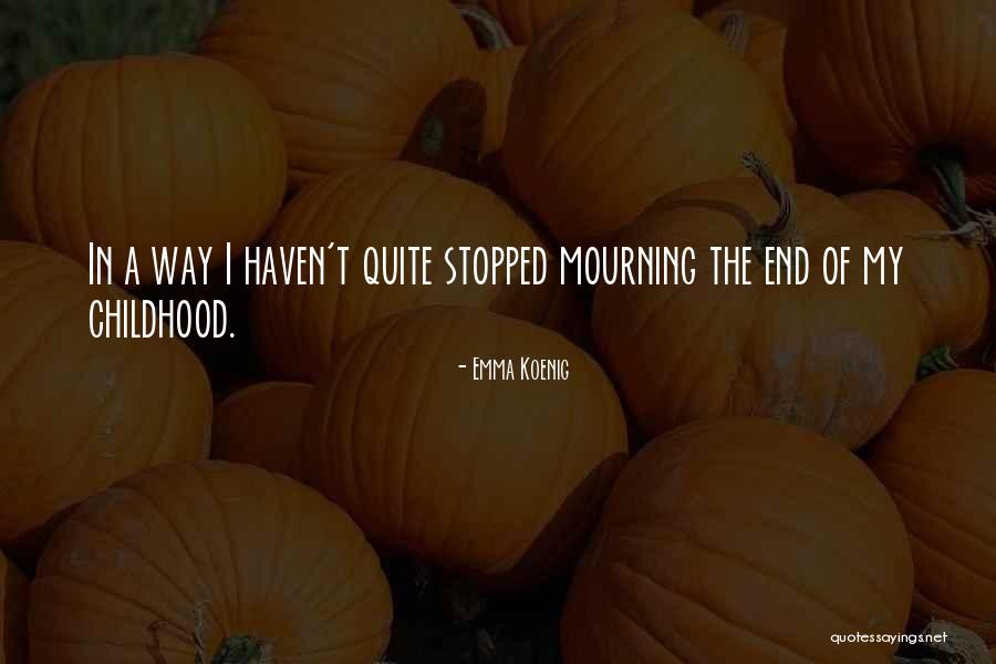 Aku Mencintaimu Quotes By Emma Koenig