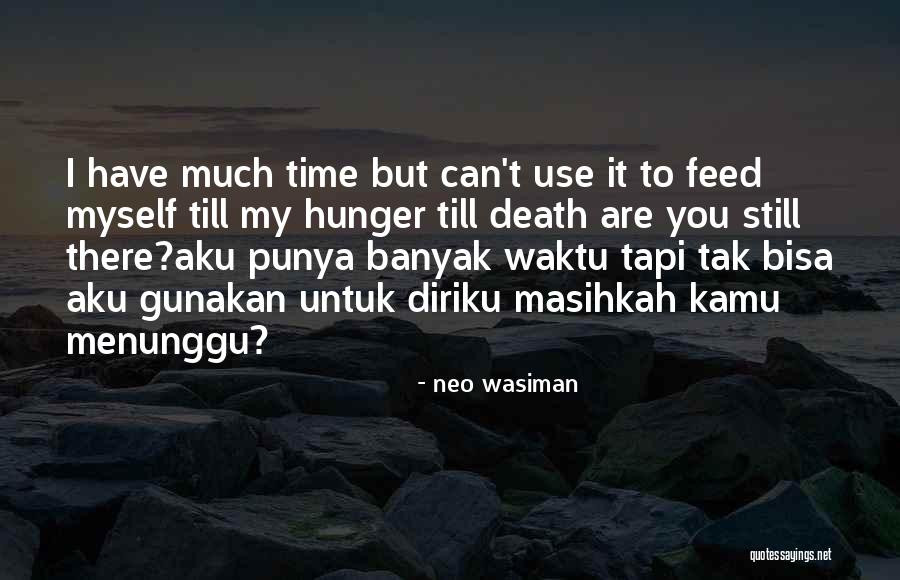 Aku Okay Quotes By Neo Wasiman Aku Okay Quotes By Neo Wasiman