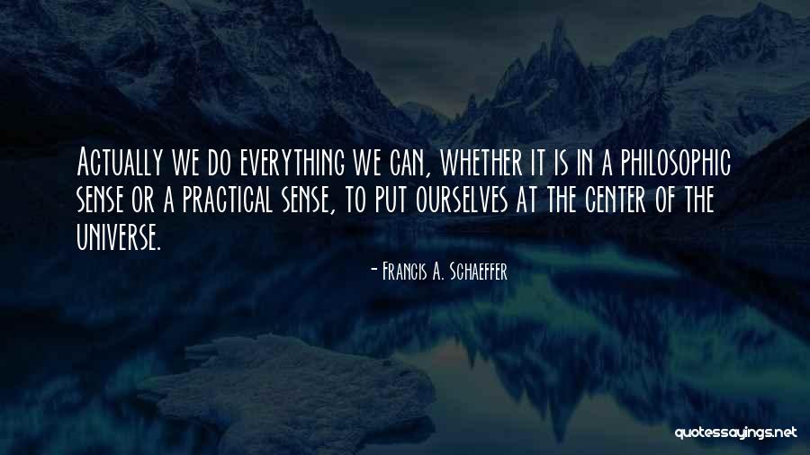 Akuapem Quotes By Francis A. Schaeffer Akuapem Quotes By Francis A. Schaeffer