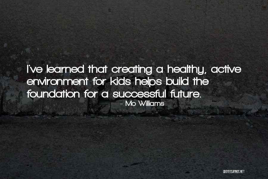 Akuffo Stephen Quotes By Mo Williams Akuffo Stephen Quotes By Mo Williams