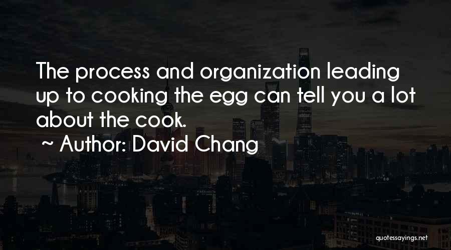 Akule Quotes By David Chang