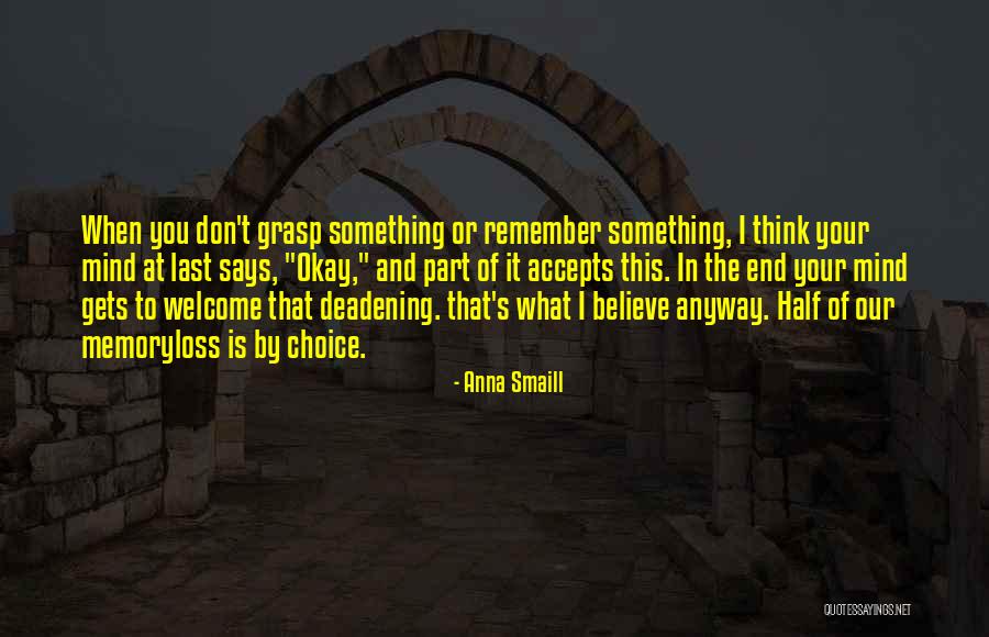 Akulliku Quotes By Anna Smaill Akulliku Quotes By Anna Smaill