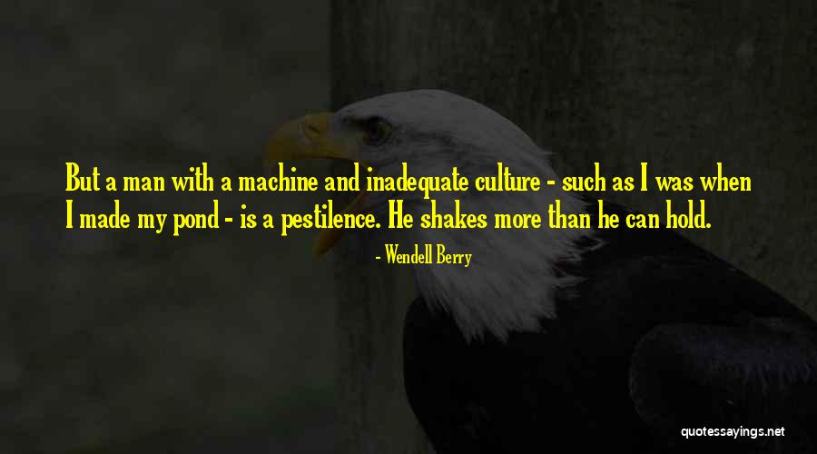 Akulturasi Quotes By Wendell Berry Akulturasi Quotes By Wendell Berry