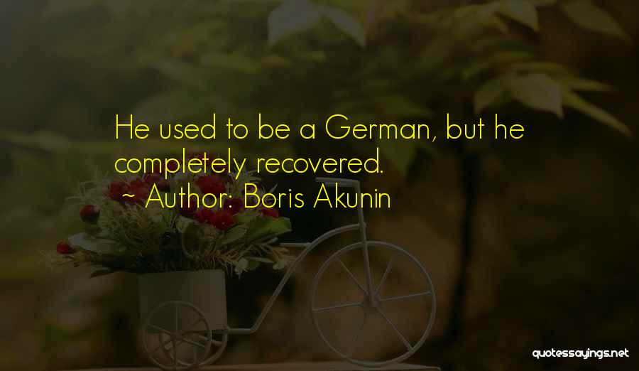 Akunin Quotes By Boris Akunin