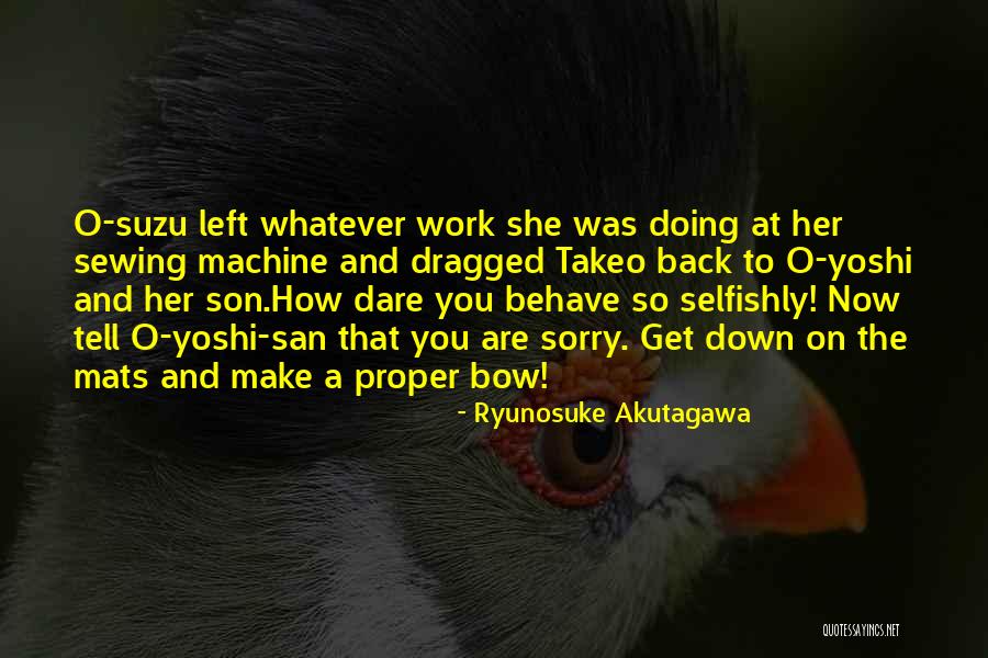 Akutagawa X Quotes By Ryunosuke Akutagawa Akutagawa X Quotes By Ryunosuke Akutagawa