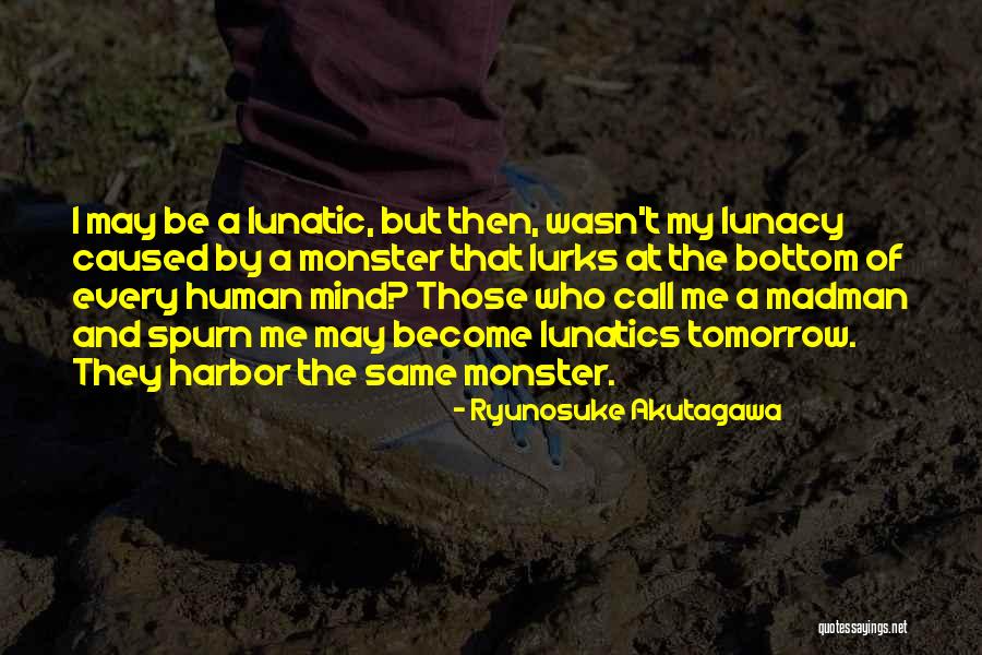 Akutagawa X Quotes By Ryunosuke Akutagawa Akutagawa X Quotes By Ryunosuke Akutagawa