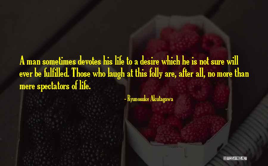 Akutagawa X Quotes By Ryunosuke Akutagawa Akutagawa X Quotes By Ryunosuke Akutagawa