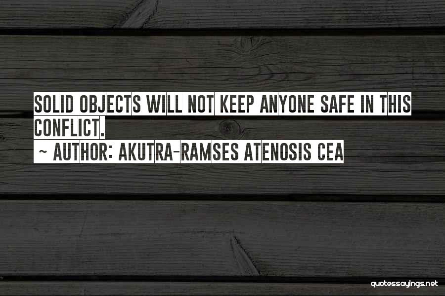 Akutra-Ramses Atenosis Cea Quotes 1579253