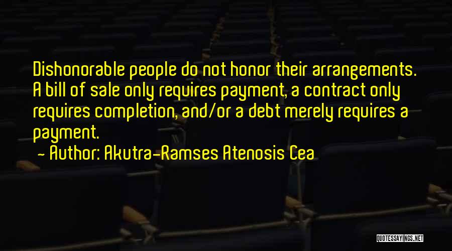 Akutra-Ramses Atenosis Cea Quotes 387586