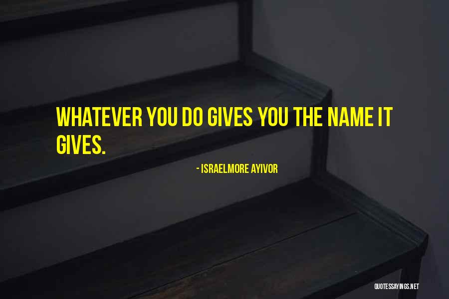 Akwaks Quotes By Israelmore Ayivor Akwaks Quotes By Israelmore Ayivor