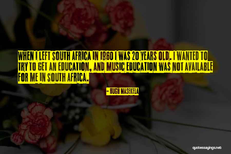 Akwasi Owusu Quotes By Hugh Masekela Akwasi Owusu Quotes By Hugh Masekela