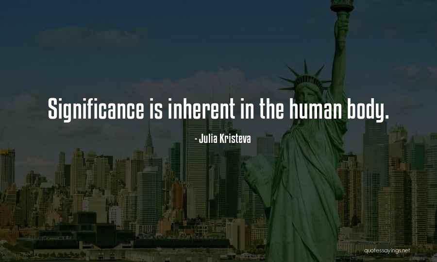 Akwasi Yeboah Quotes By Julia Kristeva Akwasi Yeboah Quotes By Julia Kristeva