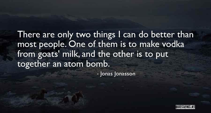 Akysh Sparrow Quotes By Jonas Jonasson Akysh Sparrow Quotes By Jonas Jonasson