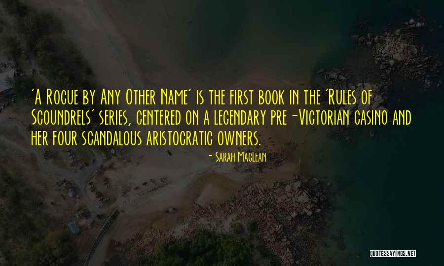 Akyzone Quotes By Sarah MacLean Akyzone Quotes By Sarah MacLean