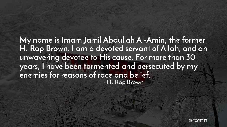 Al Abdullah Quotes By H. Rap Brown Al Abdullah Quotes By H. Rap Brown