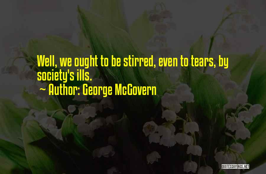 Al Alcorn Quotes By George McGovern