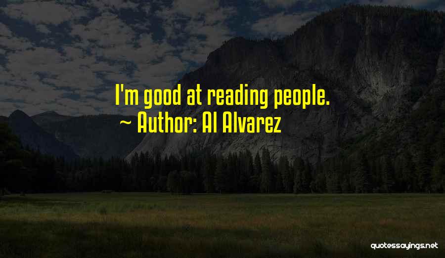 Al Alvarez Quotes 347791