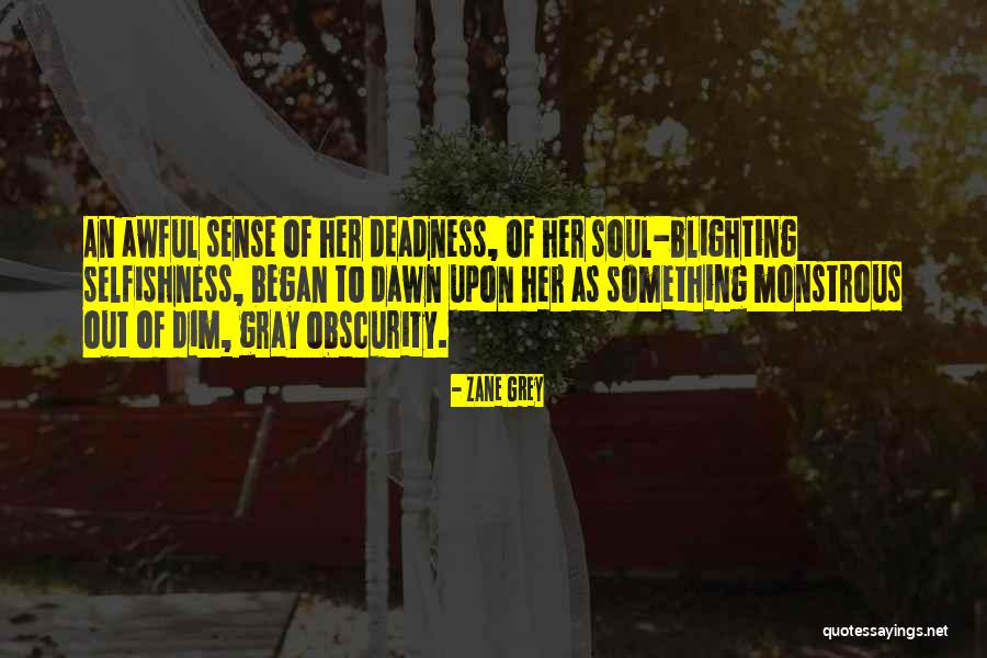 Al Ansari Quotes By Zane Grey Al Ansari Quotes By Zane Grey