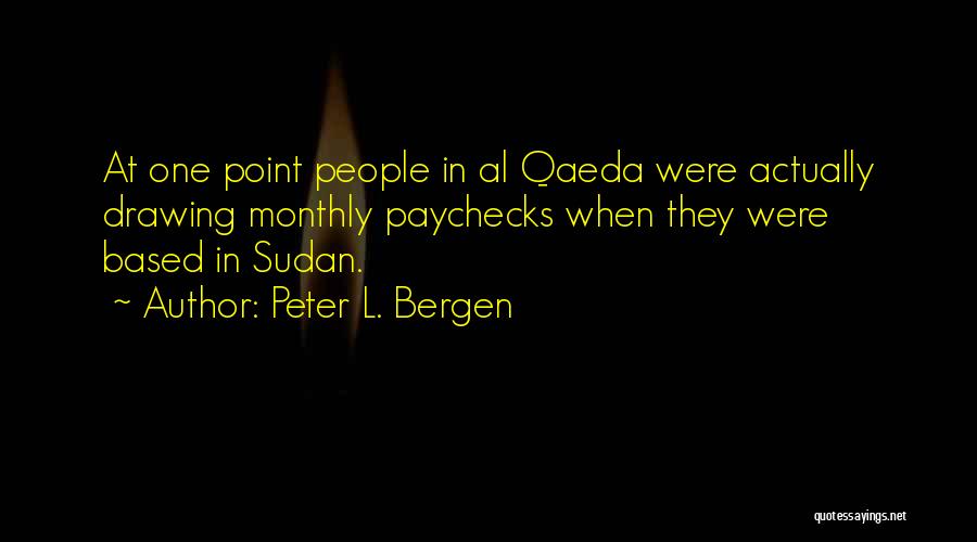 Al-bashir Quotes By Peter L. Bergen