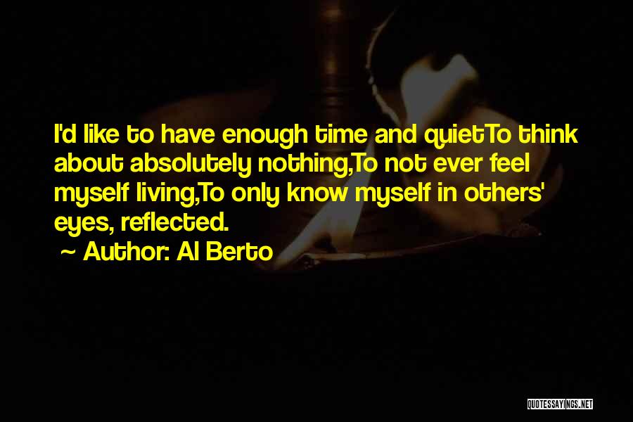 Al Berto Quotes 849591