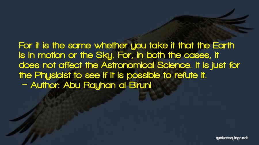 Al Biruni Quotes By Abu Rayhan Al-Biruni