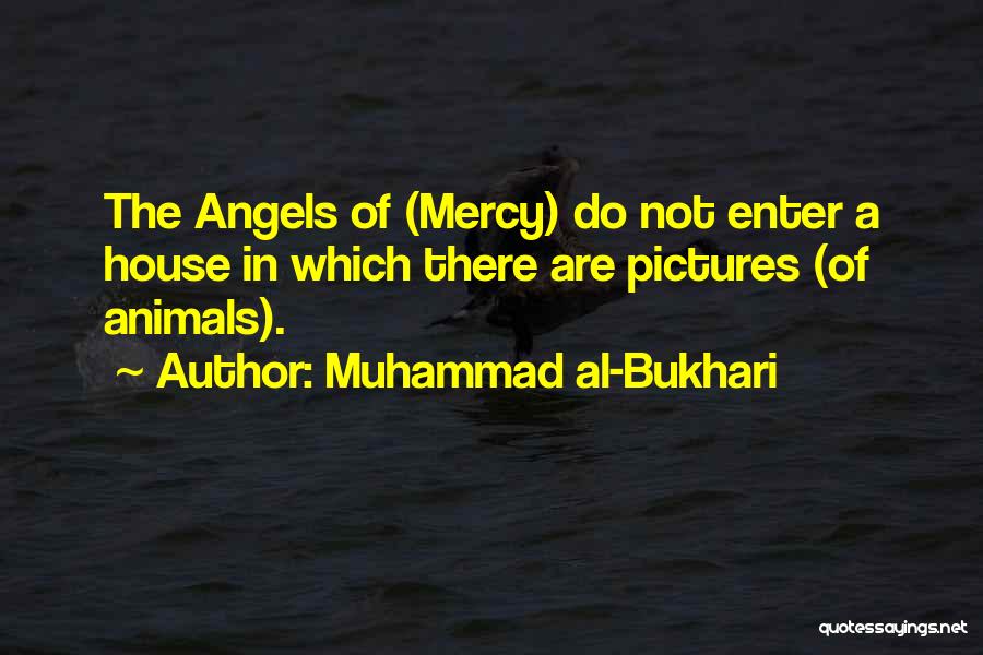 Al Bukhari Quotes By Muhammad Al-Bukhari