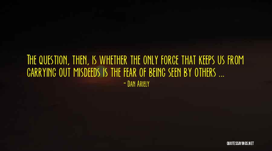 Al Bundy No Ma'am Quotes By Dan Ariely Al Bundy No Ma'am Quotes By Dan Ariely