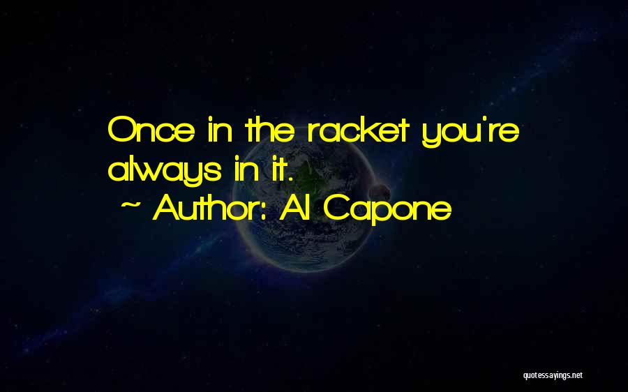 Al Capone Quotes 1663029