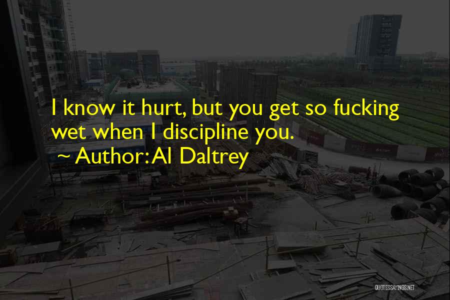 Al Daltrey Quotes 993897